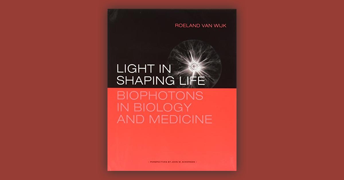 Light in shaping life: Biophotons in biology and medicine: Wijk, Roeland  van: 9789081884327: : Books