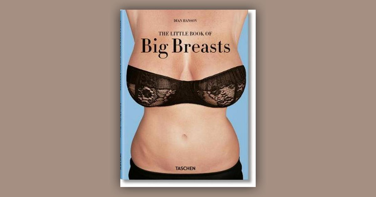 The Big Book of Breasts by Dian Hanson