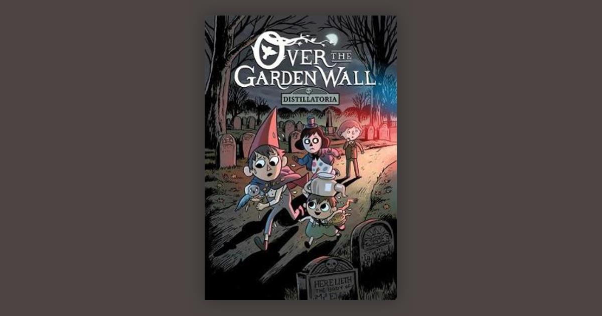 Over The Garden Wall Original Graphic Novel: Distillatoria (Paperback)