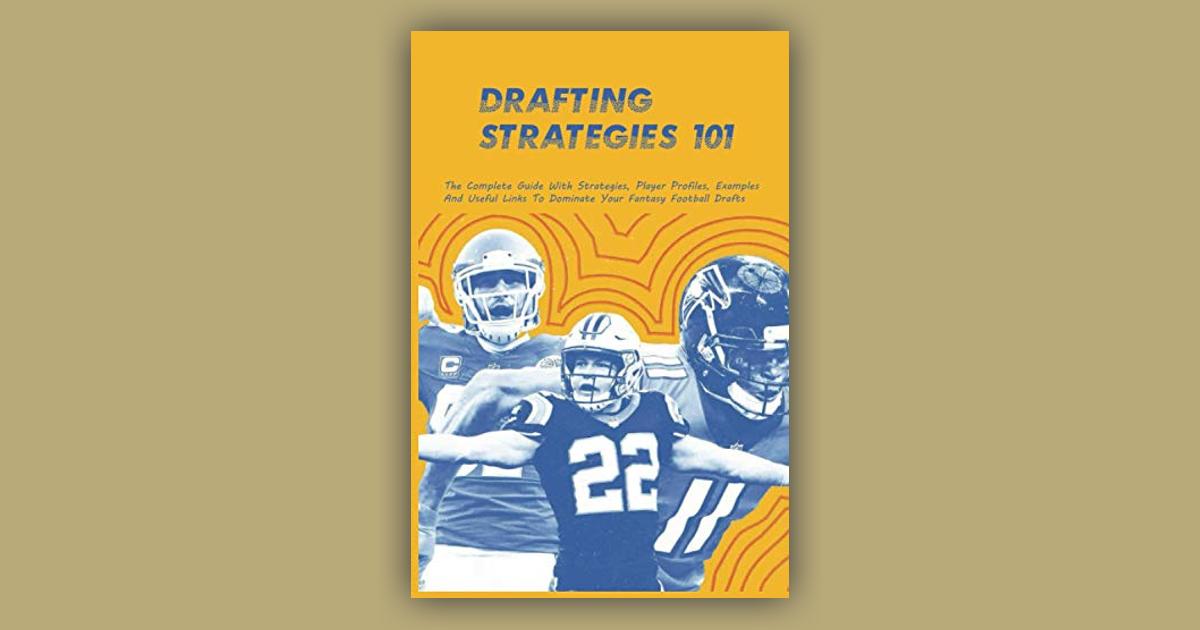 Drafting Strategies 101 The Complete Guide With Strategies, Player