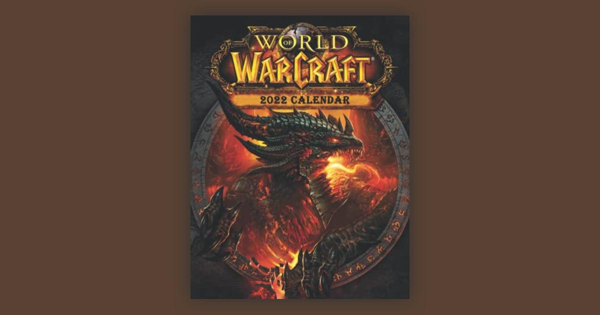 World of Warcraft Calendar 2022-2023: World of Warcraft Calendar 2022