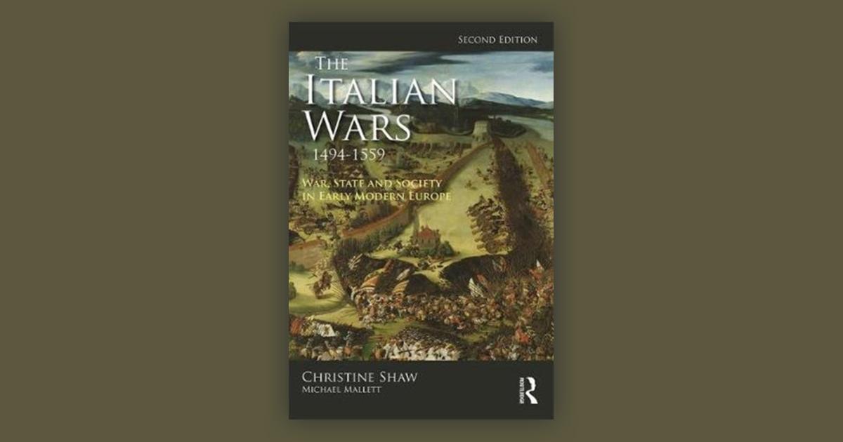 The Italian Wars 1494 1559War State And Society In Early Modern Europe   G C