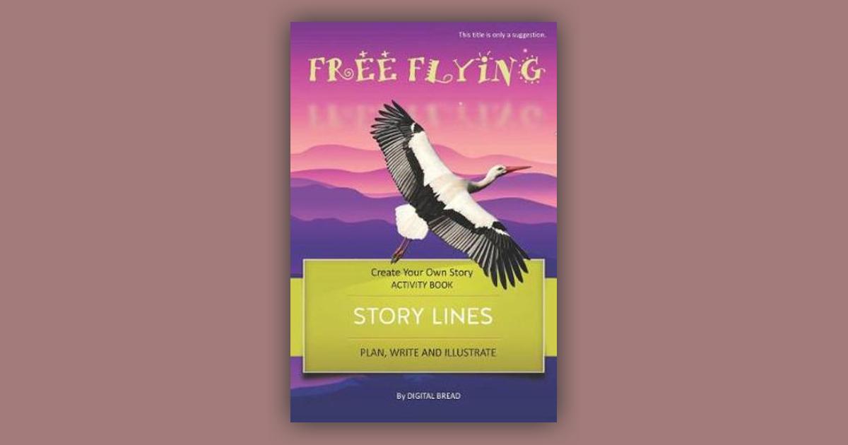 story-lines-free-flying-create-your-own-story-activity-book-plan